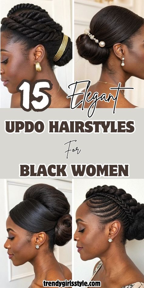 A collage showcasing four elegant updo hairstyles for Black women, with the text "15 Elegant Updo Hairstyles For Black Women" displayed in stylish fonts. Featured hairstyles include a twisted crown updo with a gold hair accessory, a sleek low bun adorned with pearl details, a voluminous bun with a vintage bouffant, and a braided updo with intricate cornrows. The theme highlights chic, formal, and protective styles, ideal for weddings, red carpet events, and sophisticated everyday looks. Elegant Updo Hairstyles, Low Buns, Timeless Looks, Braided Styles, Chic Aesthetic, Updo Hairstyles, Elegant Updo, Hairstyles For Black Women, Women Hairstyles