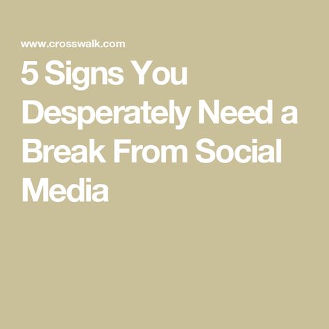 5 Signs You Desperately Need a Break From Social Media Bragging On Social Media, Social Media Break Posts, Break From Social Media, Grow Your Faith, Social Media Break, In His Presence, Be Encouraged, Dear Future Husband, Need A Break