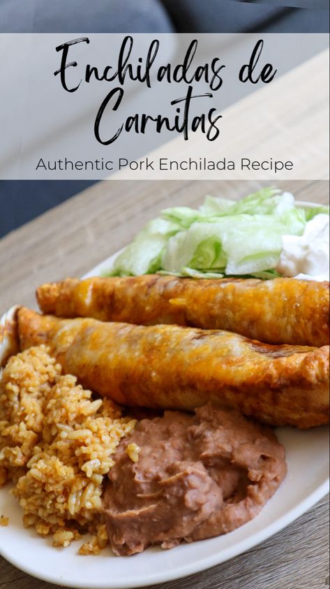 Enchiladas de carnitas Pork Carnitas Enchiladas Recipe, Carnitas Enchiladas Verde, Pork Carnitas Enchiladas, Carnitas Enchiladas, Authentic Enchiladas, Mexican Pork Recipes, How To Make Enchiladas, Pork Enchiladas, Mexican Pork