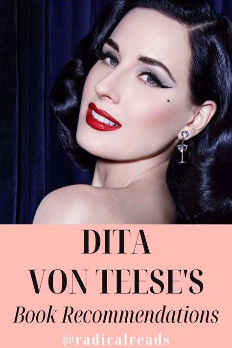 Dita Von Teese's Book Recommendations @ Radical Reads Dita Von Teese Quotes, Dita Von Teese Makeup, Burlesque Theme Party, Dita Von Teese Straight Hair, Dita Von Tees, Dita Von Tease Photoshoot, Burlesque Theme, Burlesque Inspiration, Dita Von Teese Burlesque