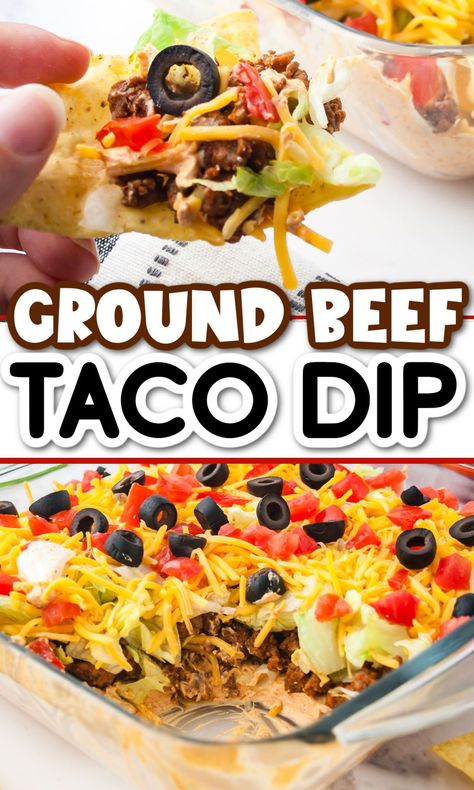 9 Layer Dip Recipes, Apps With Ground Beef, Nacho Dip Recipes Ground Beef, Cowboy Taco Dip, Taco Salad Appetizer, Tailgate Food With Ground Beef, Taco Dip With Meat Ground Beef, Taco Dip Casserole, 7 Layer Taco Dip Easy With Meat