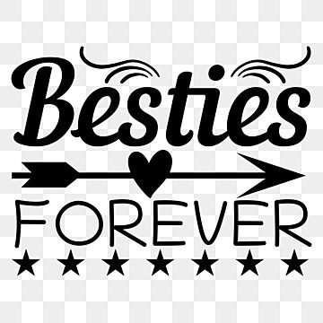 Bestie Png Text, Besties Calligraphy, Happy Friendship Day Card, Free Best Friend Svg Files For Cricut, Bestie Svg, Besties Svg Free, Best Mom Quotes, Forever Love Quotes, Textured Lettering