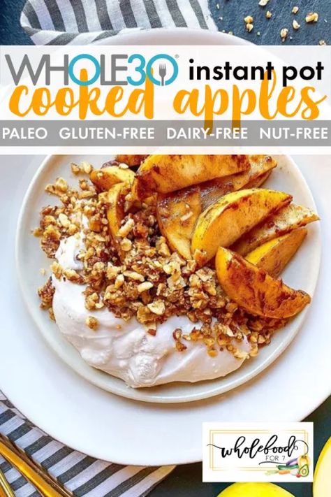 Whole30 Instant Pot Baked Apples - WholeFoodFor7 Instant Pot Baked Apples, Paleo Baked Apples, Whole30 Instant Pot, Whole 30 Dessert, Pot Recipes Healthy, Apple Recipes Easy, Lemon Sugar Cookies, Fall Dishes, Lemon Sugar