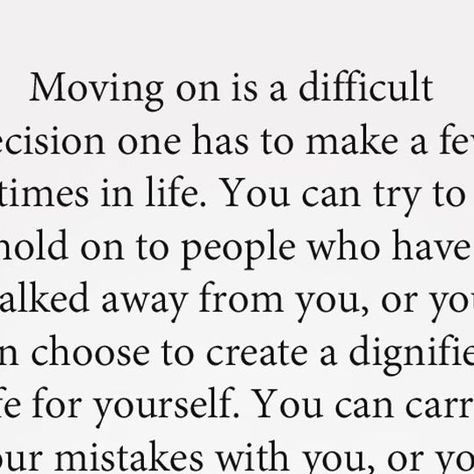 My Positive Outlooks on Instagram: "Moving on is a difficult decision, but it is ultimately about rebuilding your life from this moment on. You can either hold on to the past or learn from it and create a better future for yourself. #movingon #selfimprovement #personalgrowth #lifequotes #inspirationalquotes #motivationalquotes #selflove #selfcare #rebuildyourlife" My Positive Outlooks, Difficult Decisions Quotes, Time To Move On Quotes, Moving On Quotes New Beginnings, Rebuilding Your Life, Starting Over Quotes, Moving On Quotes Letting Go, Decision Quotes, Moving Forward Quotes