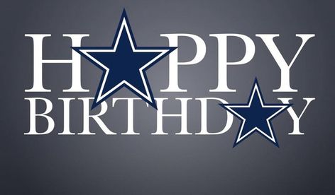 Happy Birthday Dallas Cowboys, Dallas Cowboys Happy Birthday, Happy Birthday Cowboy, Birthday Guitar, Dallas Cowboys Theme, Dallas Cowboys Birthday, Dallas Cowboys Party, Team Celebration, Birthday Card Pictures