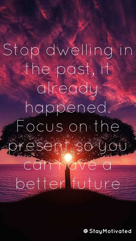 Stop Dwelling On The Past Quotes, Dwelling On The Past Quotes, Vibrant Quotes, The Past Quotes, Leave The Past Behind, Past Quotes, Uplifting Quotes Positive, Quotes For The Day, Whisper Words Of Wisdom