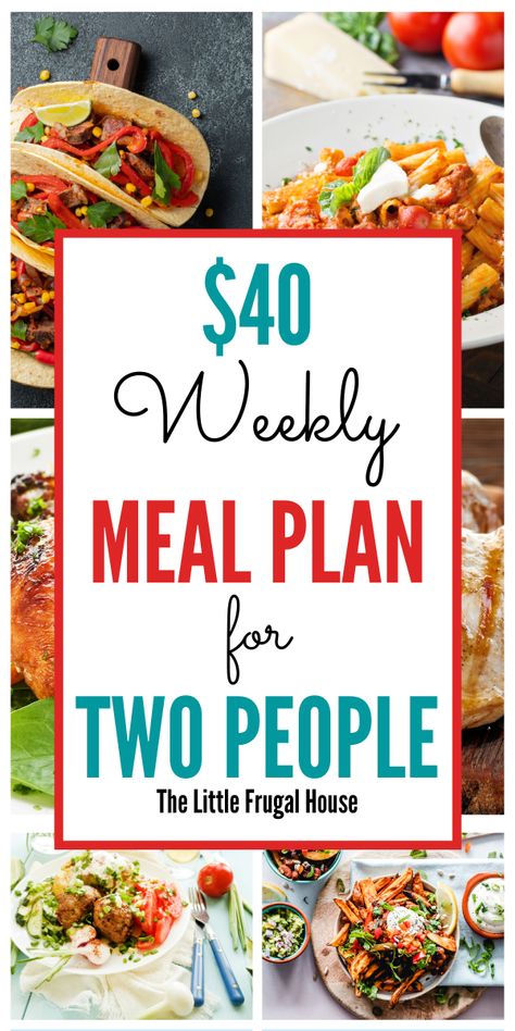 $40 Weekly Meal Plan for 2 - The Little Frugal House Weekly Meal Plan For 2, Weekly Meal Plan For Two, Meal Plan For Two, Cheap Healthy Dinners, 1200 Calorie Diet Meal Plans, Cheap Meal Plans, Menu Sans Gluten, Frugal Meal Planning, Healthy Meal Plan