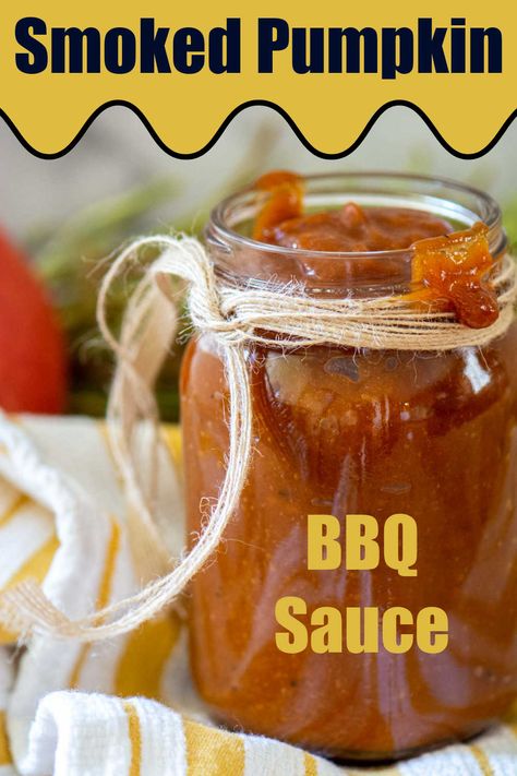 Thank Goodness for the Fall!  This is one of my favorite autumn treats as the smoked pumpkin works just perfectly with the bourbon in this amazing BBQ sauce.  You'll love the complex flavors and it works perfectly on just about every meat! #bbq #bbqsauce #sauce #barbecue #kitchenlaughter via @kitchen laughter Smoked Pumpkin, Beer Bbq Sauce, Fall Grilling, Bourbon Bbq Sauce, Autumn Treats, Pumpkin Jam, Grilled Foods, Dry Rubs, Meat Smoker