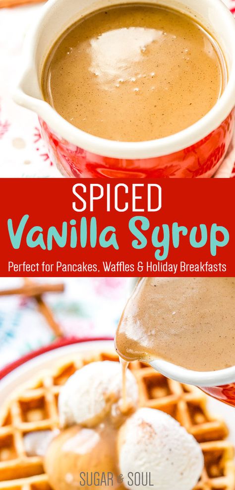 Cinnamon Pancake Syrup, Cinnamon Syrup For Pancakes, Vanilla Pancake Syrup, Pumpkin Syrup For Pancakes, Vanilla Syrup For Pancakes, Christmas Syrup, Vanilla Syrup Recipe, Pancakes Syrup, Eggnog Pancakes