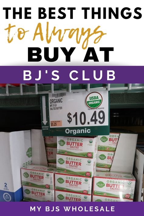 Bjs Wholesale Meal Prep, Grocery Savings Tips, Bjs Wholesale, Grocery Savings, Weekly Grocery, Meals On A Budget, Organic Butter, Savings Tips, Bulk Food