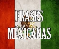 Popular Mexican Spanish Expressions — Na'atik Language & Culture Institute Mexican Sayings Quotes Spanish, Mexican Sayings Quotes Funny, Mexican Sayings Quotes, Mexican Quotes In Spanish, Mexican Sayings, Mexican Phrases, Spanish 101, Spanish Expressions, Mexican Quotes