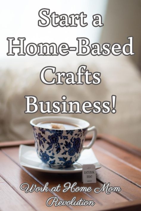 Start a Home-Based Crafts Business! / Work at Home Mom Revolution Crafts To Make And Sell, Business Work, Work At Home, Internet Business, Homemade Crafts, Work From Home Moms, Craft Business, Home Jobs, Home Based Business