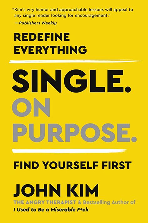 Single On Purpose Book, Single On Purpose, Find Yourself First, Quarter Life Crisis, Reading Notebook, Empowering Books, Books Everyone Should Read, Life Crisis, Being Single