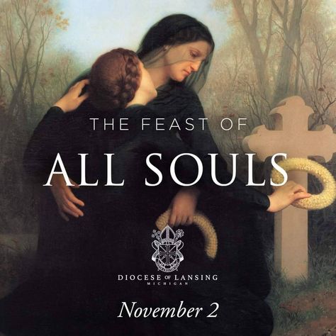 Souls Day, Saints Days, Lansing Michigan, All Souls Day, All Saints Day, All Souls, All Saints, Michigan, Jesus