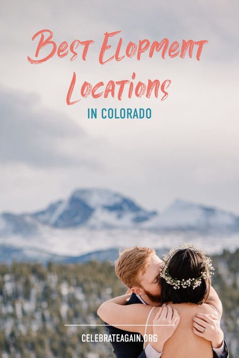 Best Places to Elope in Colorado (UPDATED 2021) | Colorado Elopement Colorado Lakes, Elope In Colorado, Where To Elope, Best Places To Elope, Colorado Fall, Golden Colorado, Places To Elope, How To Elope, State Of Colorado