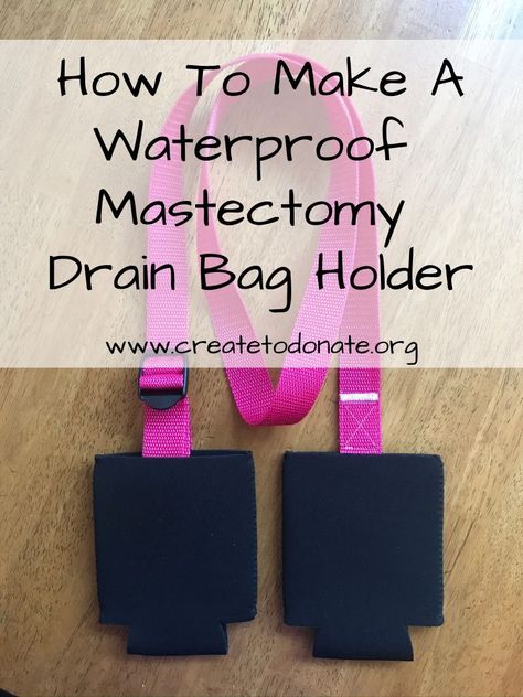 Diy Mastectomy Drain Pockets, Port Shirts Chemo, Drain Bags Mastectomy Pattern, Mastectomy Drain Holder Pattern, Post Mastectomy Gift Ideas, Brca2 Positive, Stoma Covers, Mastectomy Drain Holder, Mastectomy Party