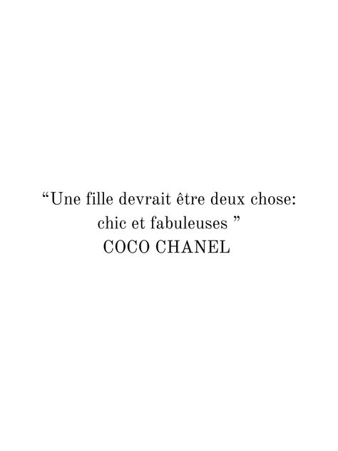 Quotes Francais, Vogue Quotes, Chanel Sign, Chanel Women, Mode Chanel, French Quotes, Badass Quotes, Positive Mind, Fashion Quotes