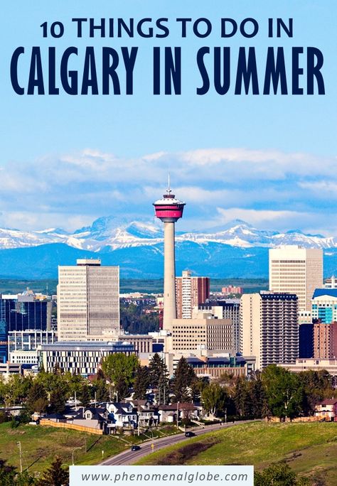 3 Days In Calgary, Calgary Things To Do, Things To Do In Calgary Canada, Calgary Vacation, Calgary Itinerary, Calgary Travel, Things To Do In Calgary, Banff Trip, Calgary Tower