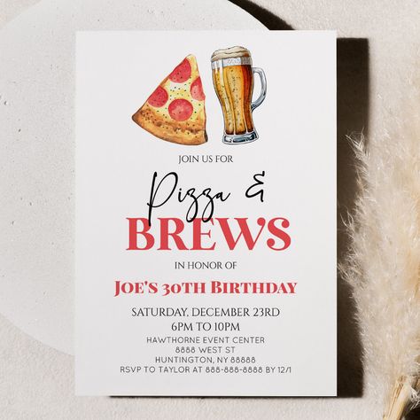 Birthday Pizza, Pizza And Beer, Beer Party, A Pizza, Beer Brewing, Event Center, Beer Glass, Birthday Party Invitation, 30th Birthday