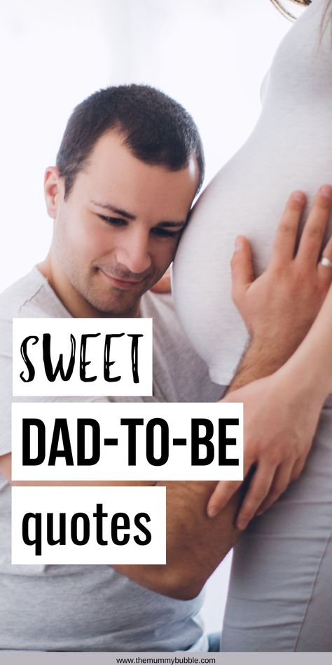 Want heartfelt quotes for an expectant dad? You will adore these sweet quotes for a future dad, that perfectly sum up the wonders to come. Father To Be Quotes From Wife, Postpartum Quotes Husband, Daughter To Father Quotes, Great Father Quotes, Parents To Be Quotes, Father To Be Quotes, New Father Quotes, Expecting Baby Quotes, New Dad Quotes