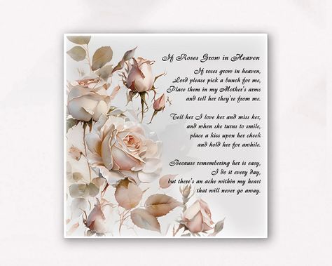 Poem For Mother In Heaven, Prayer For Mother In Heaven, Heavenly Birthday Grandma, Birthday In Heaven Poem, Heavenly Birthday Mom, If Roses Grow In Heaven, Poem For Mother, Mum In Heaven, Son Poems