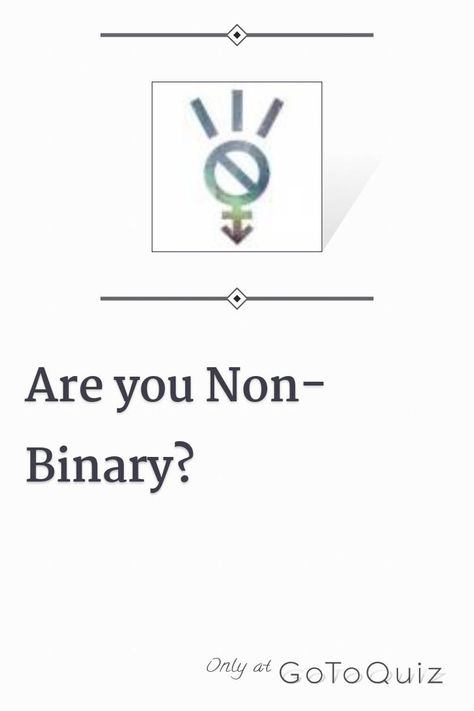 Non Binary Tips, Non Binary Names, Nonbinary Aesthetic, Amazing Person, Non Binary, Be A Better Person, How To Know, Hello Kitty, Feelings