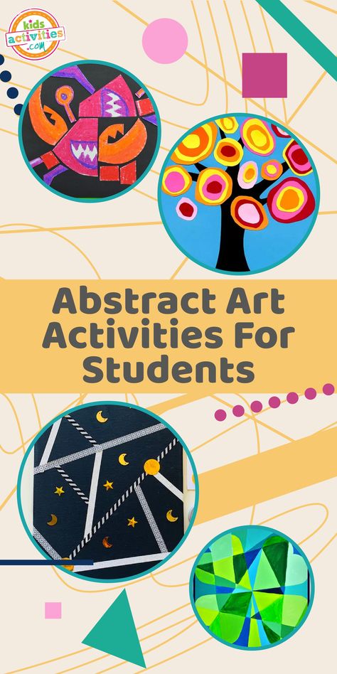 11 Abstract Art Activities for Students | Kids Activities Blog Abstract Art For Kindergarten, Schoolage Art Activities, Abstract Art Worksheet, Abstract Art Lesson, Abstract Art For Kids, Abstract Art Projects, School Art Activities, Elementary Lessons, Fun Mom