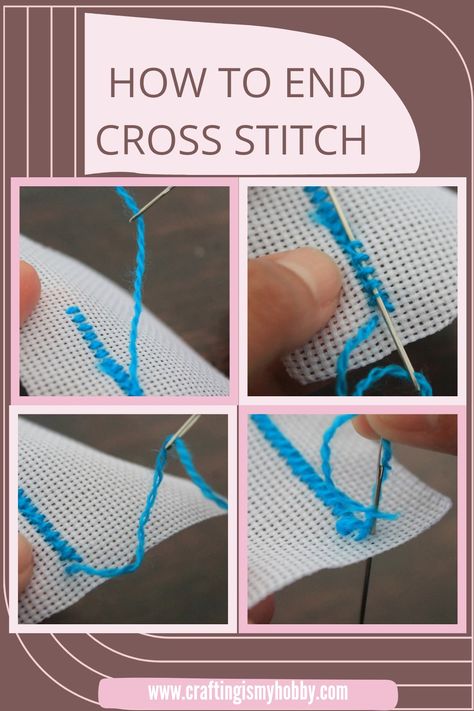 Cross stitch for beginners How To End Cross Stitch Thread, How To Do Cross Stitch Embroidery, Cross Stitch Ending Thread, Embroidery Lessons For Beginners, How To Cross Stitch For Beginners, Vintage Skills, Cross Stitch For Beginners, Beginner Crafts, Embroidery Lessons