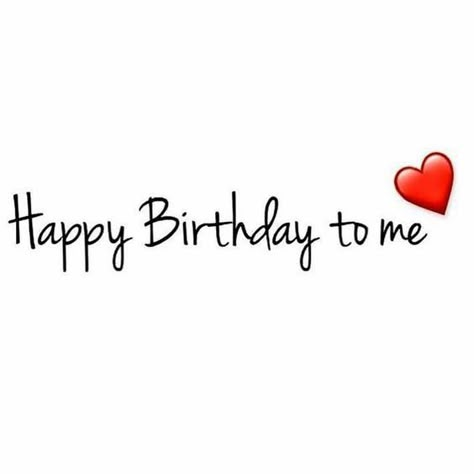 Birthday To Me Quotes, Happy Birthday To Me Quotes, Birthday Girl Quotes, Happy Birthday Love Quotes, Birthday Quotes For Me, Happy Birthday Wishes Photos, Birthday Captions Instagram, Social Quotes, Birthday Collage