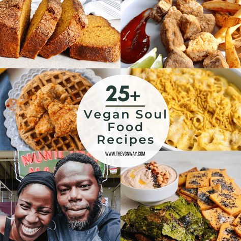 Vegan Soul Food Recipes - The VGN Way Alkaline Soul Food Recipes, Meatless Soul Food Recipes, Soul Vegan Recipes, Upscale Soul Food, Black Vegan Soul Food Recipes, Vegan Soul Food Dinners, Vegetarian Soul Food Southern Style, Plant Based Soul Food, Pescatarian Soul Food