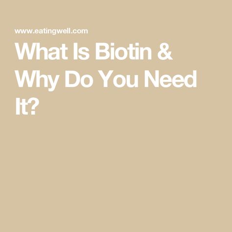 What Is Biotin & Why Do You Need It? Benefits Of Biotin, Biotin Supplement, Mushroom Quiche, Growth Supplements, Vitamins For Energy, Maintaining Healthy Hair, Spinach Stuffed Mushrooms, Food Source, Foods To Eat