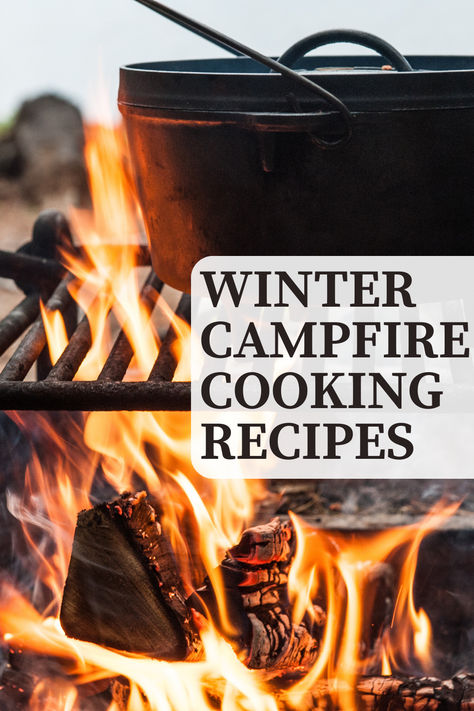 Fireplace Meals, Winter Camping Recipes, Cold Weather Camping Meals, Cabin Camping Meals, Cold Weather Camping Food, Gourmet Camping Meals, Winter Camping Meals, Camping Thanksgiving Dinner, Winter Camping Food