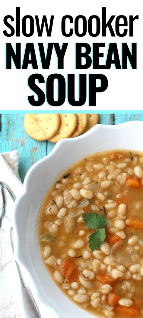 Slow Cooker Bean Soup, Navy Bean Recipes, Bean Soup Crockpot, Beans Recipe Crockpot, Navy Bean Soup, Chicken Scampi, Beans In Crockpot, Slow Cooker Beans, Soup Crockpot