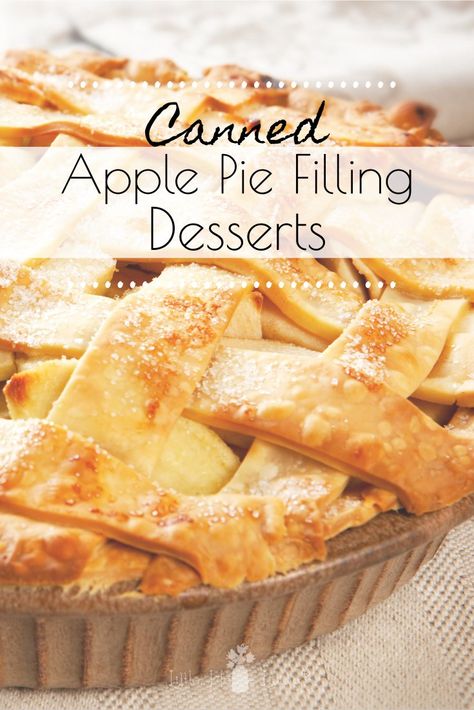 Did you can up some Apple Pie Filling this year or do you plan to? You are definitely going to want some Canned Apple Pie Filling Desserts, here are some great recipes you will enjoy! #applepiefilling #dessertrecipes #applepiefillingdesserts #dessert Apple Pie Made With Canned Filling, Best Canned Apple Pie Filling Recipe, How To Make Apple Pie With Canned Filling, Apple Pie With Apple Pie Filling, Apple Pie Recipe With Pillsbury Crust, Apple Pie From Canned Filling, How To Make Canned Apple Pie Filling Taste Better, Apple Pie Recipe Canned Filling, Apple Pie Recipe Using Canned Filling Easy