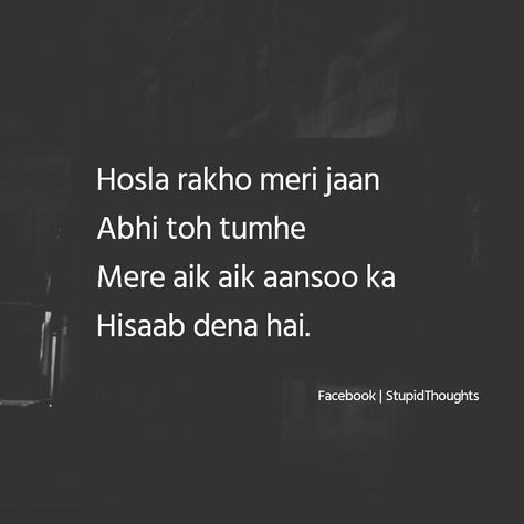 Sun liya tumne! !bss hosla rakho.. Bewafai Quotes In Hindi, Shyari Quotes, Mixed Feelings Quotes, Crazy Girl Quotes, Crazy Quotes, True Love Quotes, Speak English, Cute Love Quotes, Heart Quotes