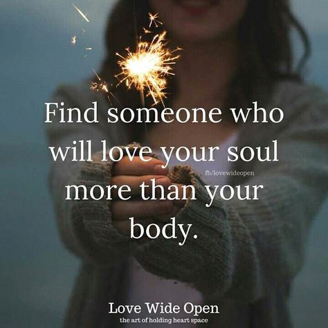 My soul... Do you love my soul? If so, you can have me. Soul Love, Soul Love Quotes, Soulmate Quotes, Quotes Pics, Find Someone Who, Find Someone, You Smile, Pretty Words, The Words