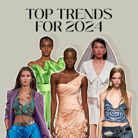 Tops 2024 Trends, 2024 Predictions Fashion, Fashion Trend Predictions 2024, Fashion Predictions 2024, Fashion Week 2024 Runway Trends, Top Trends For 2024, 2024 Fashion Predictions, 2024 Trend Predictions, 2024 Accessories Trends