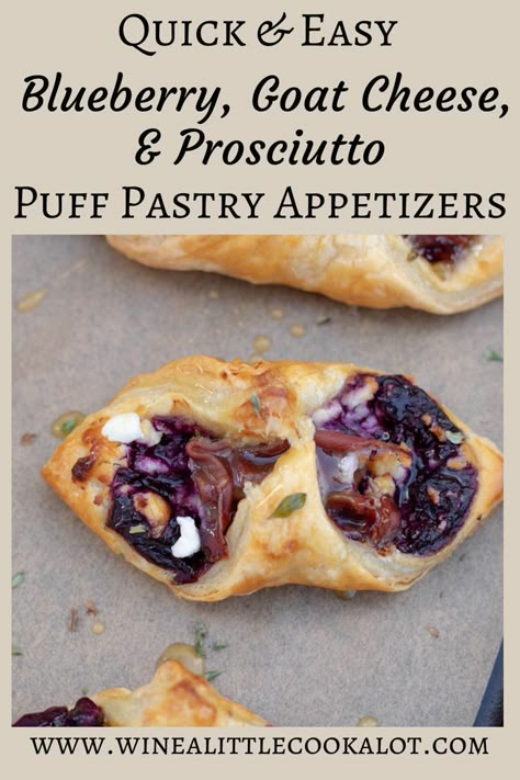 Blueberry Goat Cheese Recipes, Charcuterie Bored, Prosciutto Puff Pastry, Goat Cheese Prosciutto, Appetizers For Party Easy, Blueberry Goat Cheese, Brunch Pastries, Puff Pastry Appetizers, Queens Food