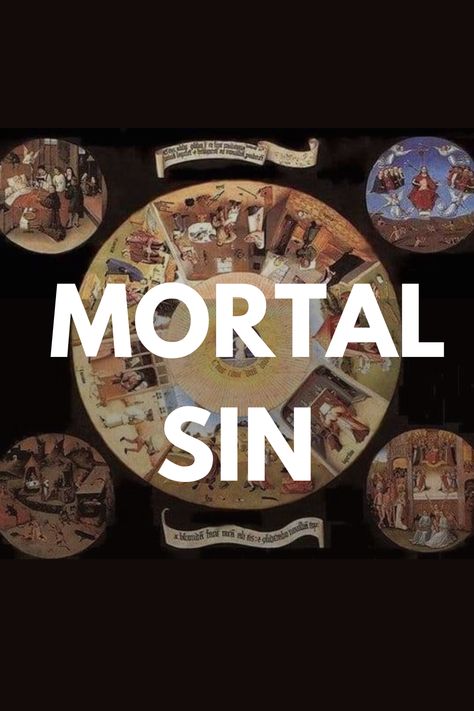 mortal sin, mortal sin list, what are mortal sins in catholic church Catholic Church, Canning