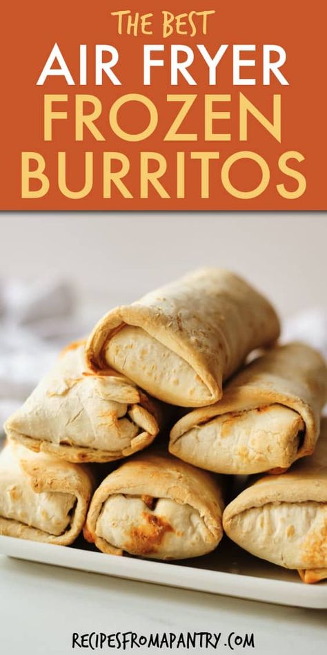 Frozen Burrito Hacks, Frozen Breakfast Burritos In Air Fryer, Air Fry Burritos, Frozen Burritos In Air Fryer, Airfryer Burritos, Burrito In Air Fryer, Air Fryer Breakfast Burritos, Enchiladas Recipes, Frozen Burritos