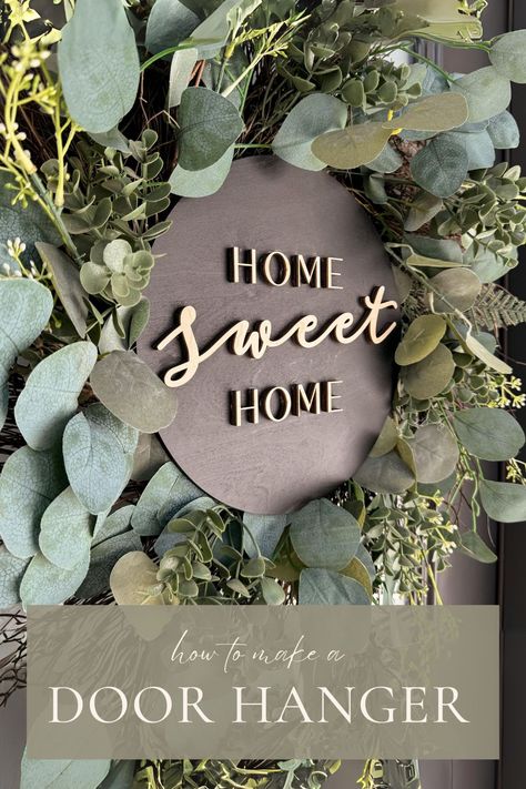 Make this modern DIY Home Sweet Home Sign. It's simple and perfect for spring time! | CraftCuts.com Circle Door, Home Wood Sign, Cake Topper Wedding Monogram, Painting Wooden Letters, Home Sweet Home Sign, Circle Crafts, Wood Monogram, Summer Door Hanger, Wood Signs For Home