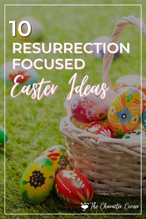 Colorful easter eggs in a basket text on image reads 10 Resurrection Focused Easter Ideas Easter Story Crafts, Easter Wreath Craft, True Meaning Of Easter, Resurrection Eggs, Easter Bible Verses, Easter Festivities, Resurrection Of Jesus Christ, The Resurrection Of Jesus, Resurrection Of Jesus