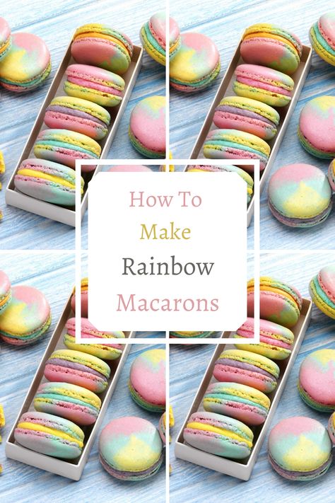 How To Make Rainbow Macarons: Perfect For A - Claire Justine Rainbow Macaroons, Rainbow Macarons, Macaron Filling, Macaroon Cookies, Cooking Mama, Sugar Icing, Macaroon Recipes, Baking Tutorial, Home Green