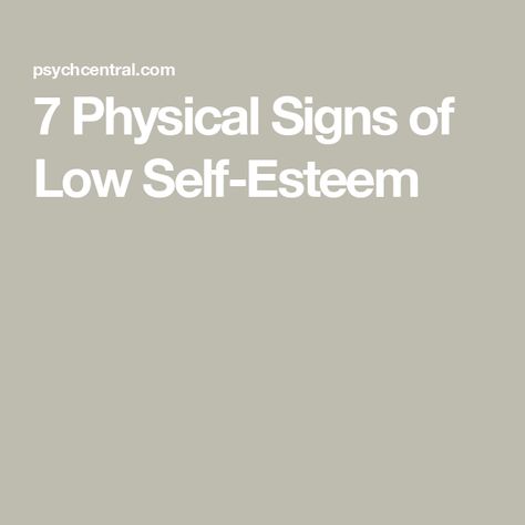 7 Physical Signs of Low Self-Esteem Signs Of Low Self Esteem, Assertiveness Training, Assertiveness Skills, Unfaithful Wife, Dealing With Loneliness, Platonic Friends, Soccer Moms, Personal Achievements, Poor Posture