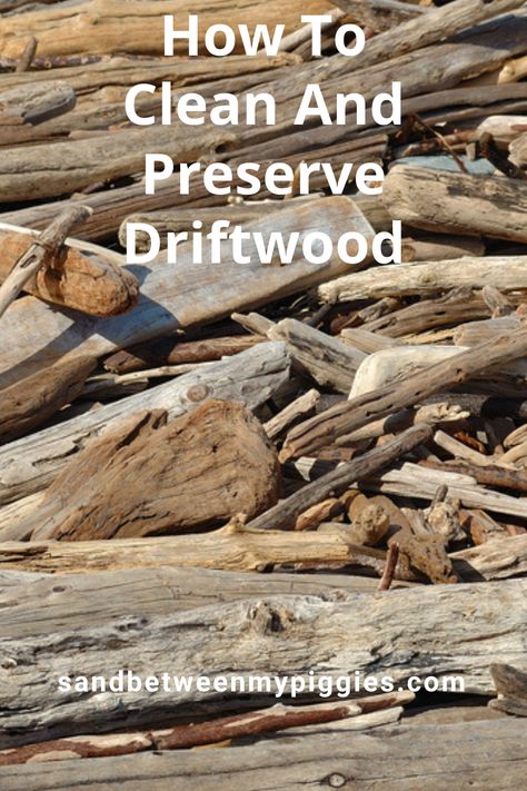 Make Your Own Driftwood, Driftwood Side Table Diy, How To Clean Driftwood Without Bleach, Cleaning Driftwood How To, How To Bleach Driftwood, Preparing Driftwood For Crafts, How To Display Driftwood, Driftwood Outdoor Ideas, Ideas For Driftwood Home Decor