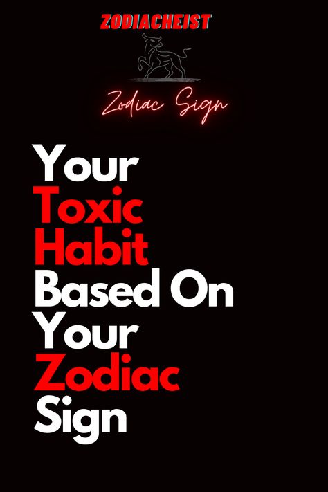 Toxic Traits, Toxic Habits, Learning To Let Go, Zodiac Mind, Based On Your Zodiac Sign, Perfectionism, Virgo Zodiac, Get What You Want, Daily Horoscope