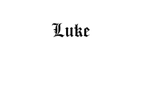 Tattoo Name Luke using the font style Old London Alternate Regular Luke Tattoo, Practice Tattoos, Old English Tattoo, Old School Fonts, Tattoo Name Fonts, Old Fashioned Names, Baby Name Tattoos, Tattoo Fonts Cursive, Name Creator