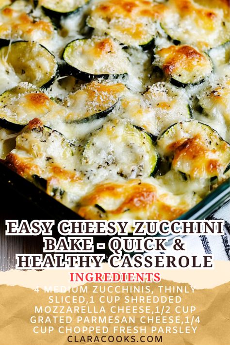 Easy Cheesy Zucchini Bake - Quick & Healthy Casserole Easy Healthy Squash Recipes, Easy Dinner Vegetables, Zucchini Vegetable Recipes, Baked Cheesy Zucchini Bites, Zucchini Mushroom Bake, Easy Zucchini And Squash Recipes, Loaded Zucchini Casserole, Zucchini Recipes Dinner Pasta, Zucchini Hot Dish