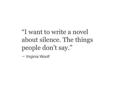 Corny Quotes, Emotions Quotes, Virginia Woolf Quotes, Virginia Wolf, Poet Quotes, Uncommon Words, Literature Quotes, Quotes And Notes, Writing Quotes