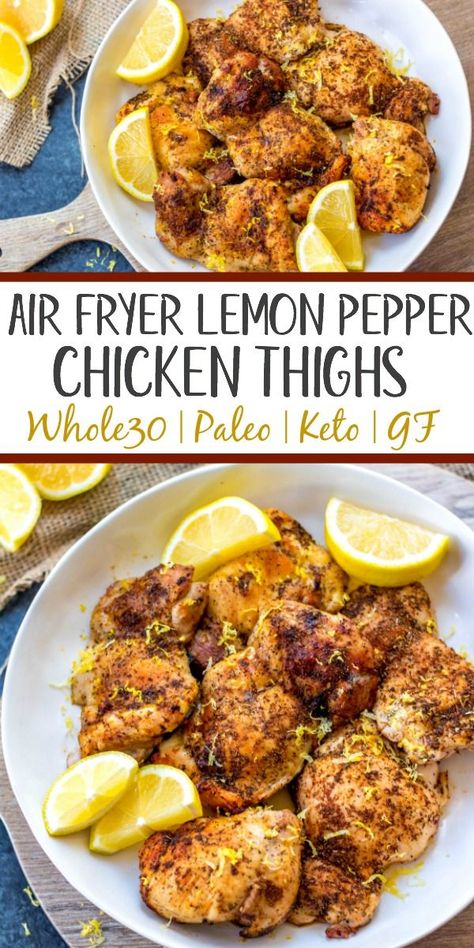 Air Fryer Lemon Pepper Chicken Thighs: Whole30, Paleo, Keto, GF - Whole Kitchen Sink Keto Lemon Pepper Chicken, Whole30 Air Fryer, Lemon Pepper Chicken Thighs, Aesthetic Chicken, Keto And Gluten Free, Air Fryer Chicken Thighs, Whole30 Chicken, Chicken Thigh Recipes Crockpot, Simple Chicken